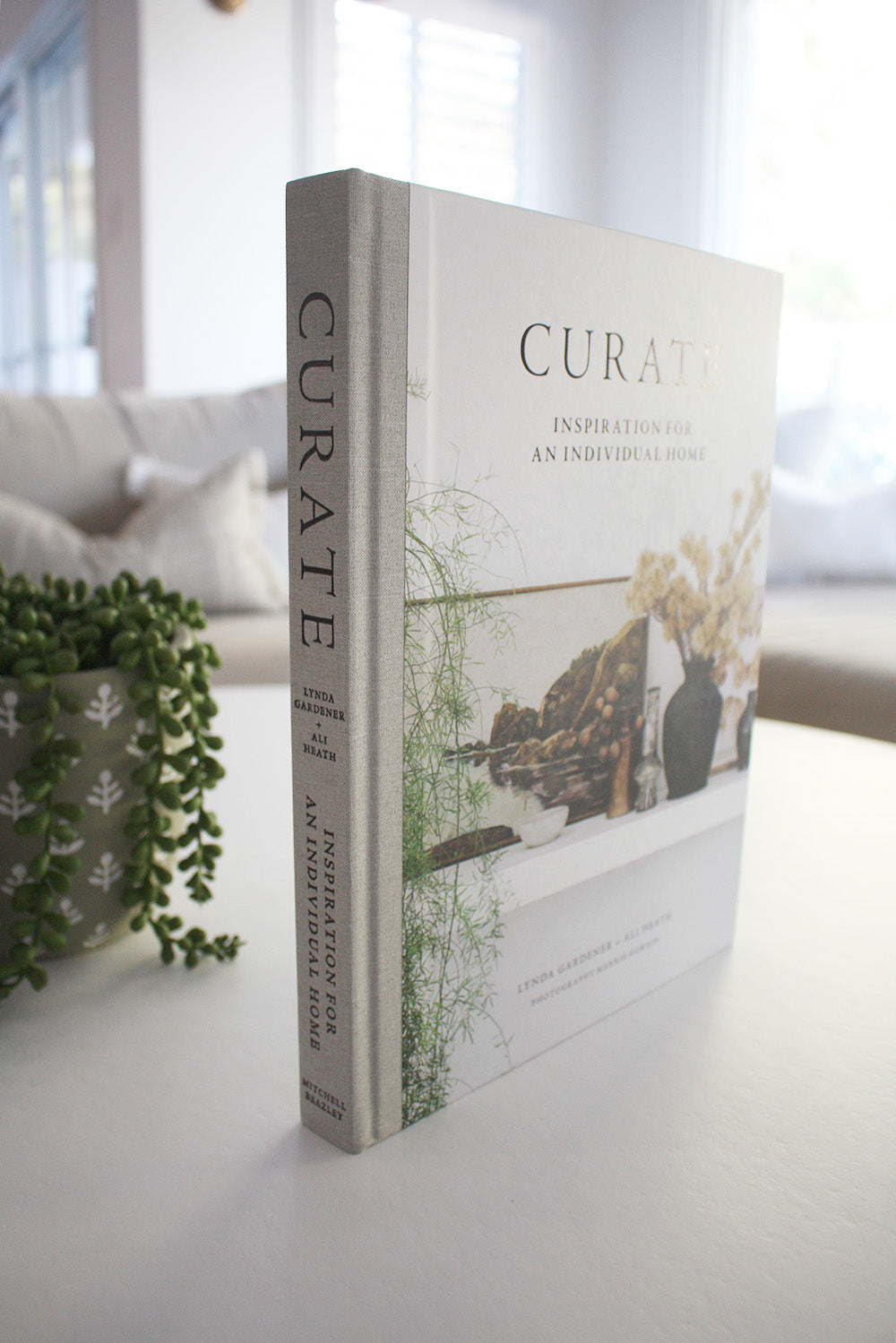 Curate - Inspiration for an Individual Home - Lynda Gardener + Ali Heath