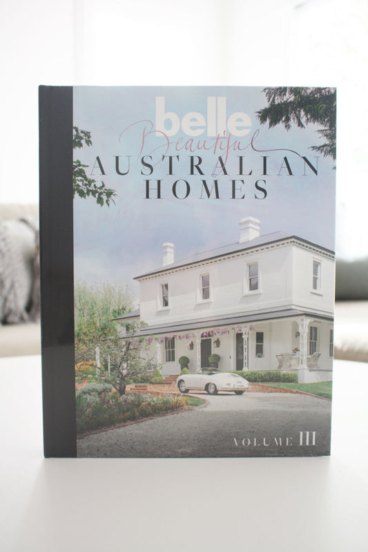 Beautiful Australian Homes Vol 3 - Belle