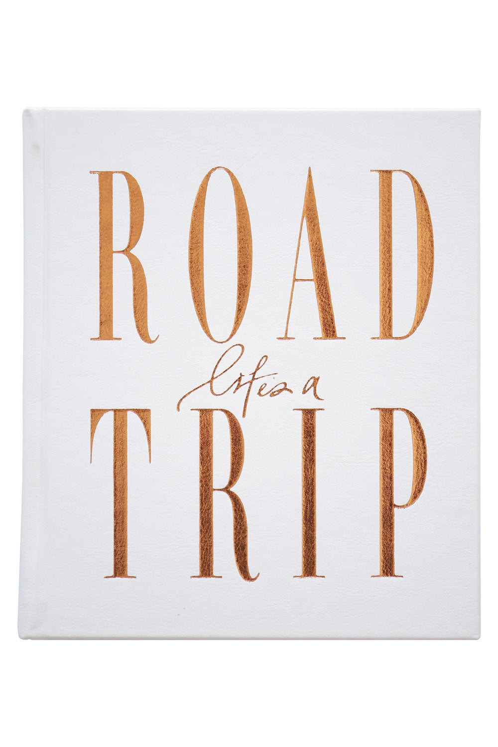 Journal - Life's a Road Trip - White Luxe